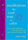 Meditation the Cool Way to Calm