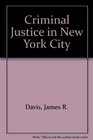 Criminal Justice in New York City