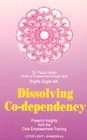 Dissolving CoDependency