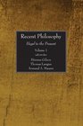 Recent Philosophy 2 Volumes Hegel to the Present