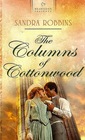 The Columns of Cottonwood (Heartsong Presents, No 919)