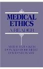 Medical Ethics: A Reader