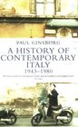 A History of Contemporary Italy  Society and Politics 19431988