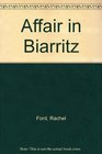 Affair In Biarritz