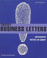 Tricky Business Letters Persuasive Tactics on Paper