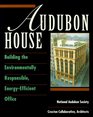 Audubon House Building the Environmentally Responsible EnergyEfficient Office