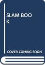 Slam Book