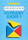 American Vocabulary Builder 1