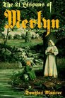 The 21 Lessons of Merlyn: A Study in Druid Magic and Lore
