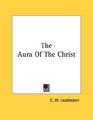 The Aura Of The Christ