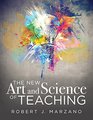 The New Art and Science of Teaching More Than Fifty New Instructional Strategies for Academic Success