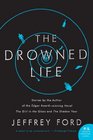 The Drowned Life (P.S.)