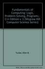 Fundamentals of Computing I Logic Problem Solving Programs and Computers