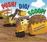 Push! Dig! Scoop!: A Construction Counting Rhyme