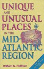 Unique and Unusual Places in the Mid-Atlantic Region