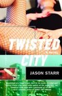 Twisted City (Vintage Crime/Blck Lizard Orig)