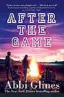 After the Game: A Field Party Novel