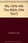 My Little Me Too Bible