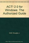 Act 20 for Windows The Authorized Guide