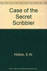 Case of the Secret Scribbler