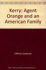 Kerry Agent Orange  an American Family