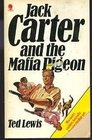 Jack Carter and the Mafia Pigeon