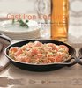 Cast Iron Cooking 50 Gourmet Quality Dishes from Entrees to Desserts