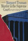 Murder in the Supreme Court (Capital Crimes, Bk 3) (Large Print)