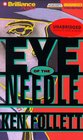 The Eye of the Needle (Bookcassette(r) Edition)