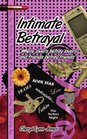 Intimate Betrayal Where lovers betray lovers and friends betray friends