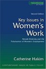 Key Issues in Women's Work Female Diversity and the Polarisation of Women's Employment