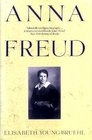 Anna Freud A Biography