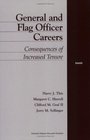General and Flag Officer Careers Consequences of Increased Tenure