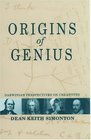 Origins of Genius Darwinian Perspectives on Creativity