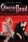 Queen of the Dead (Ghost and the Goth, Bk 2)