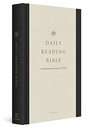 ESV Daily Reading Bible A Guided Journey through God's Word