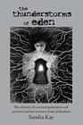 The Thunderstorms of Eden The odyssey of a secondgeneration cult survivor and her recovery from child abuse