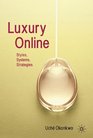 Luxury Online Styles Systems Strategies