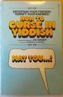 May you  How to curse in Yiddish