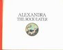 Alexandra the rock eater An old Rumanian tale retold