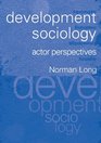 Development Sociology Actor Perspectives