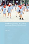 Primary School in Japan Self Individuality and Learning in Elementary Education