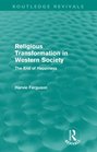 Religious Transformation in Western Society The End of Happiness