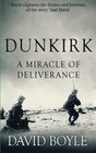 Dunkirk A Miracle of Deliverance