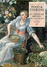 Food  Cooking in SixteenthCentury Britain History and Recipes