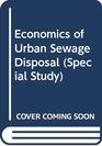 The Economics of Urban Sewage Disposal