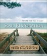 Soul Restoration : Hope for the Weary