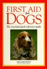 First Aid for Dogs The Essential QuickReference Guide