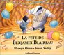 La fte de Benjamin Blaireau