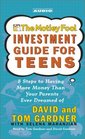 The Motley Fool Investment Guide for Teens  8 Steps to Having More Money Than Your Parents Ever Dreamed Of